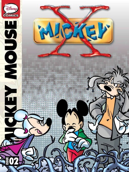 Title details for X-Mickey (2002), Issue 2 by Disney Book Group, LLC - Available